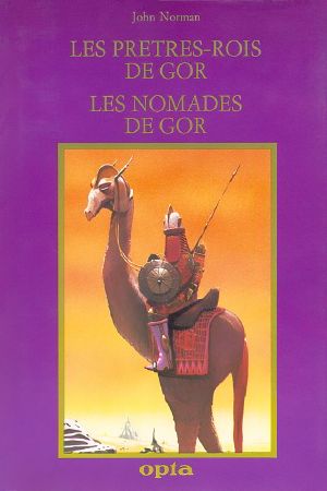 [Gor 02] • Les Prêtres-Rois De Gor - Les Nomades De Gor